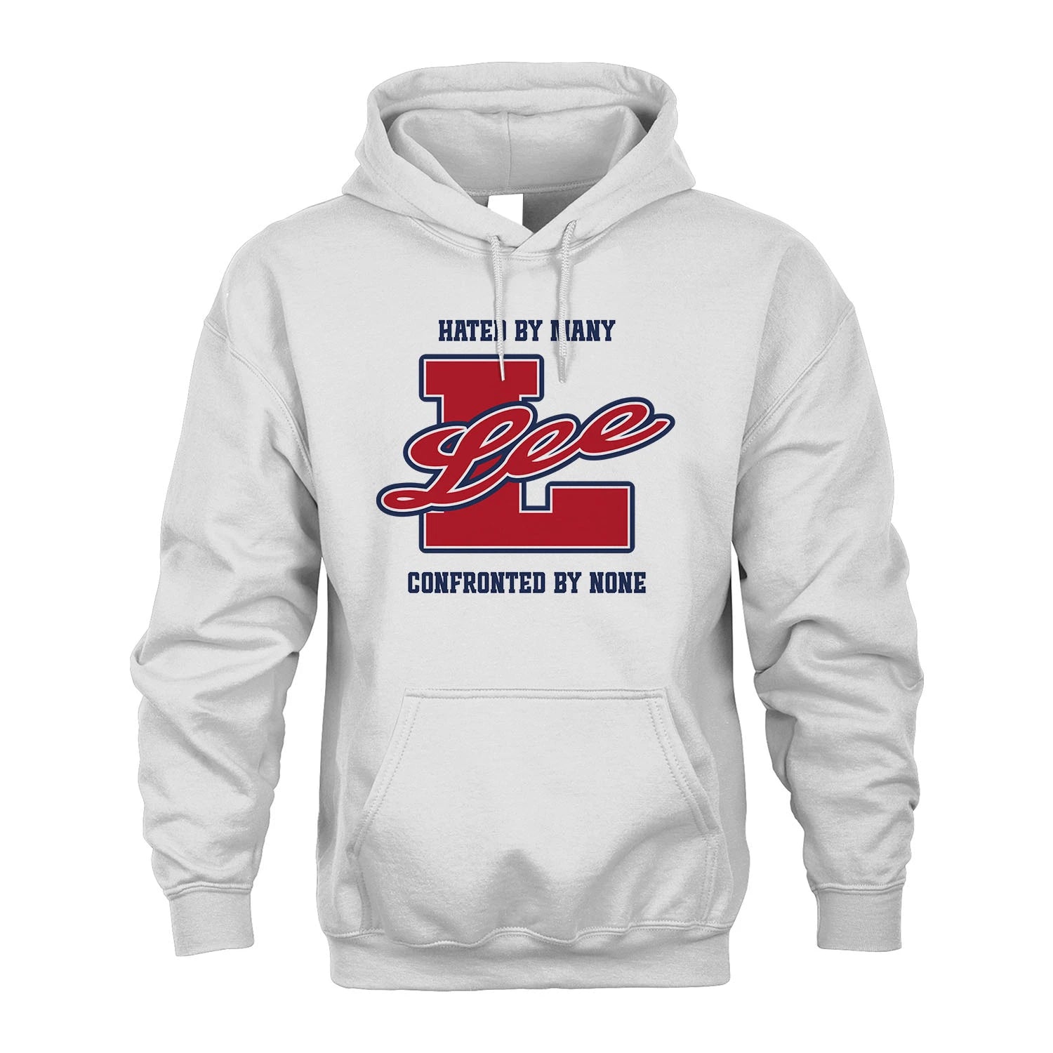 Hated By Many Confronted By None Personalized Name Shirt LEE M1-8