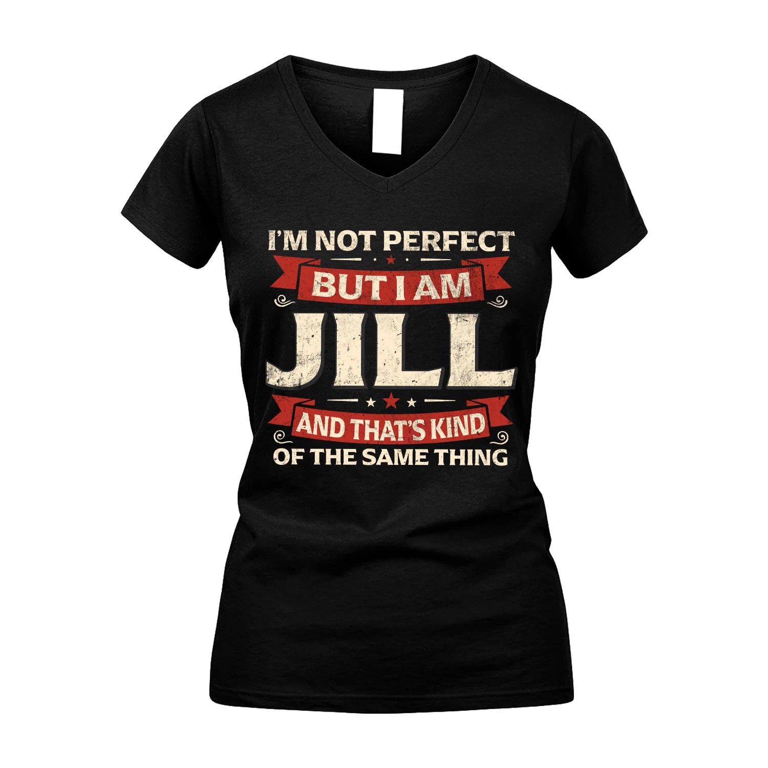 JILL 13K1-566 I'm Not Perfect But I Am...
