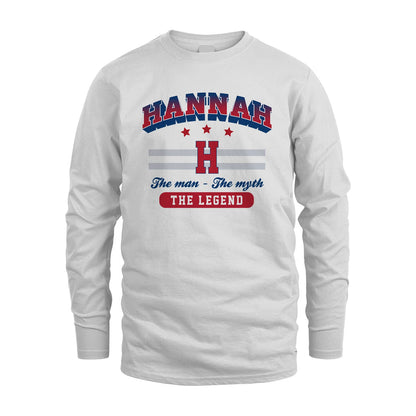 The Man The Myth The Legend With Your Name Shirt HANNAH M1-35