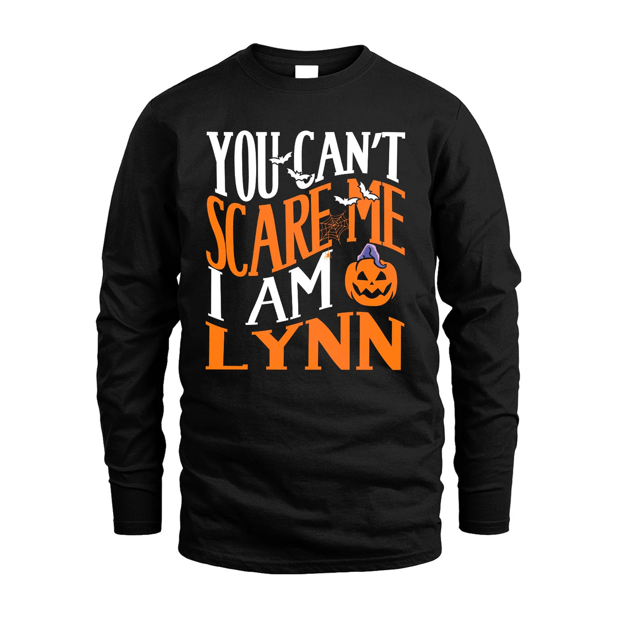 You Can't Scare Me I Am Funny Halloween Shirt LYNN M1-45
