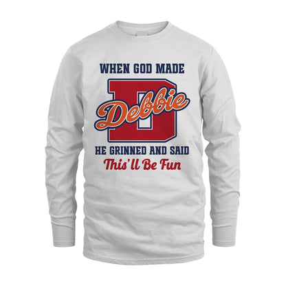 God Made Your Name Custom Shirt DEBBIE M1-16