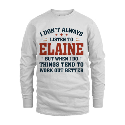 I Don't Always Listen To... ELAINE M1-2