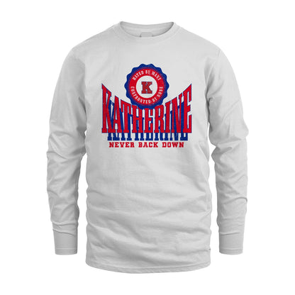 Your Name Never Back Down Shirt KATHERINE M1-33