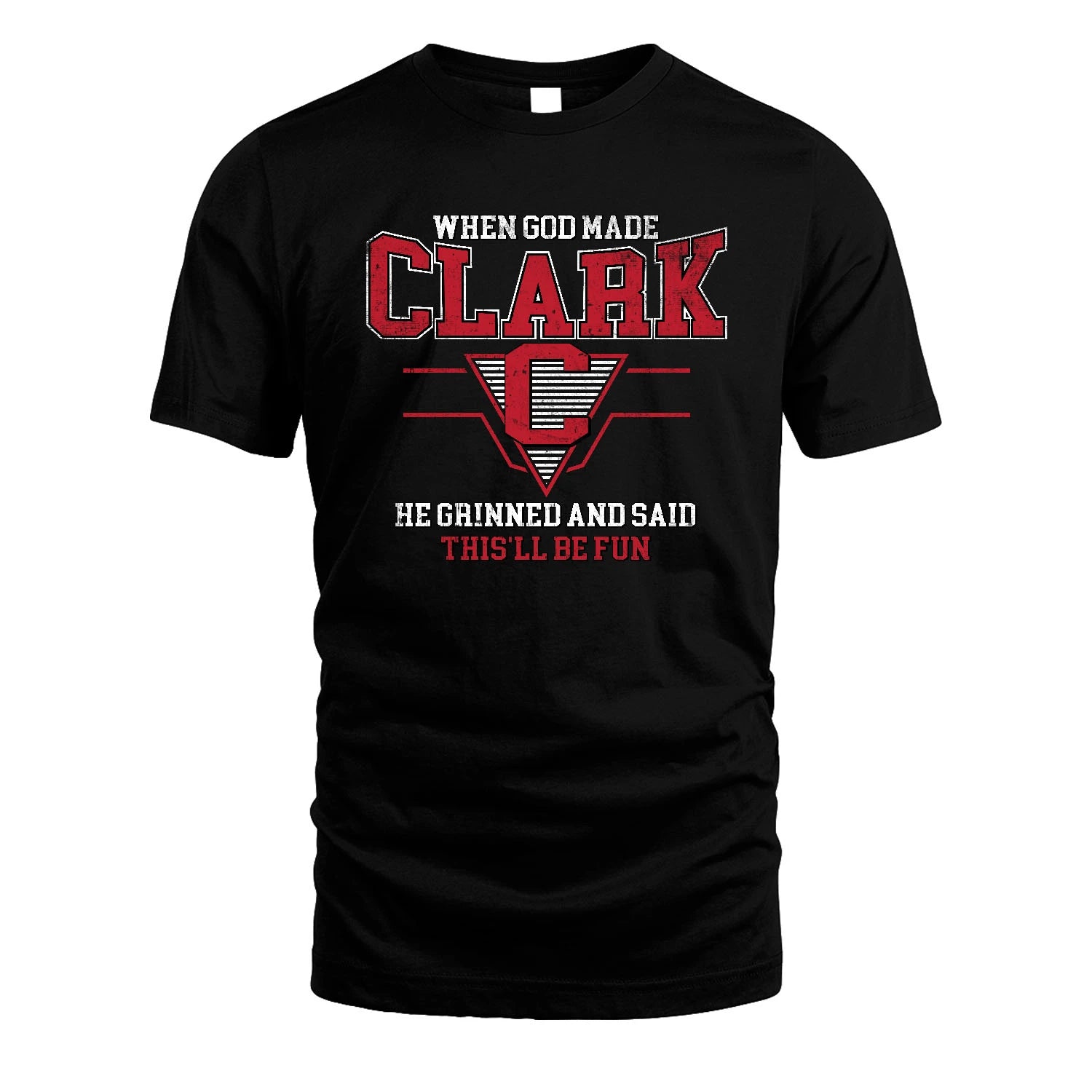 When God Made Your Name He Grinned And Said This'll Be Fun Baseball Shirt CLARK M1-29