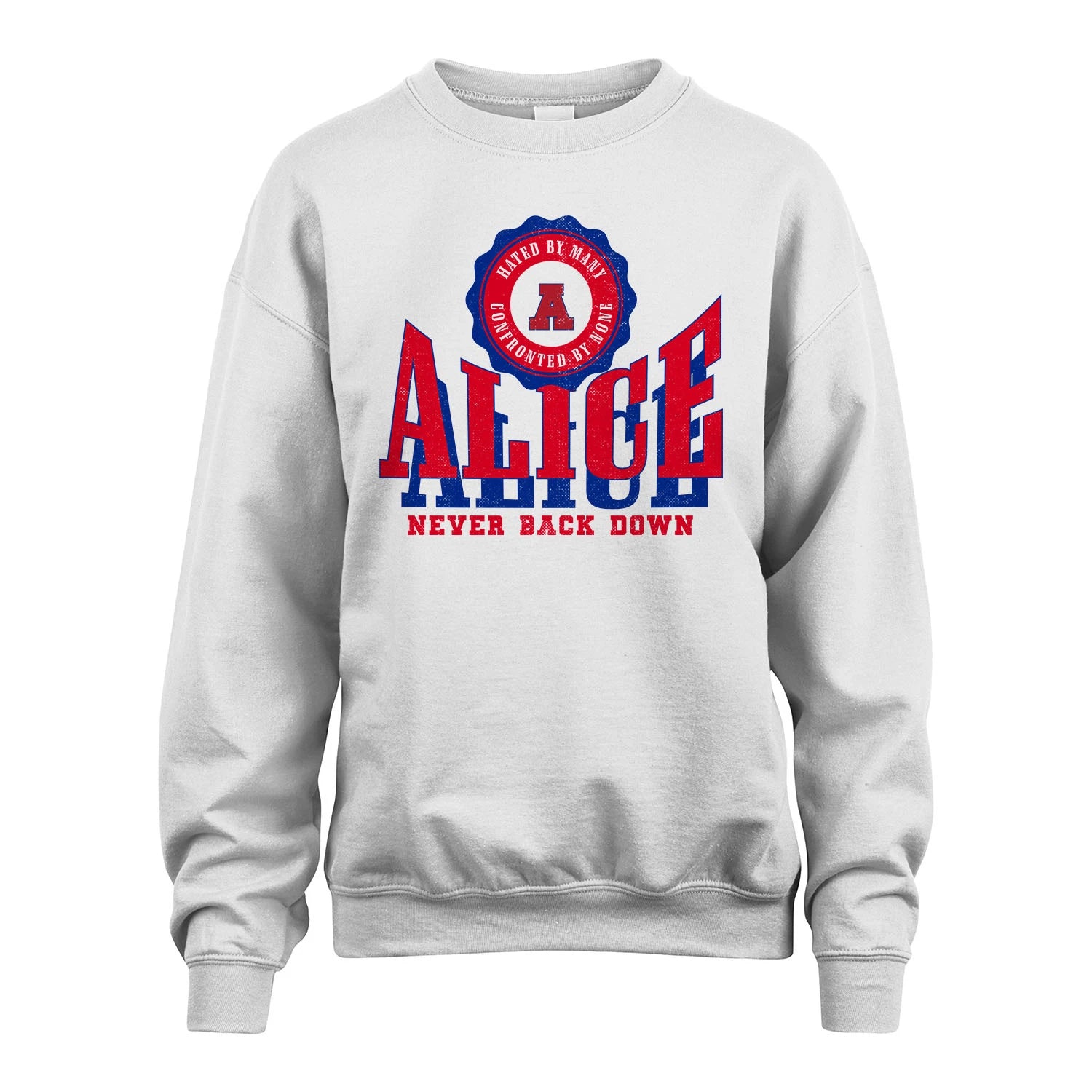 Your Name Never Back Down Shirt ALICE M1-33