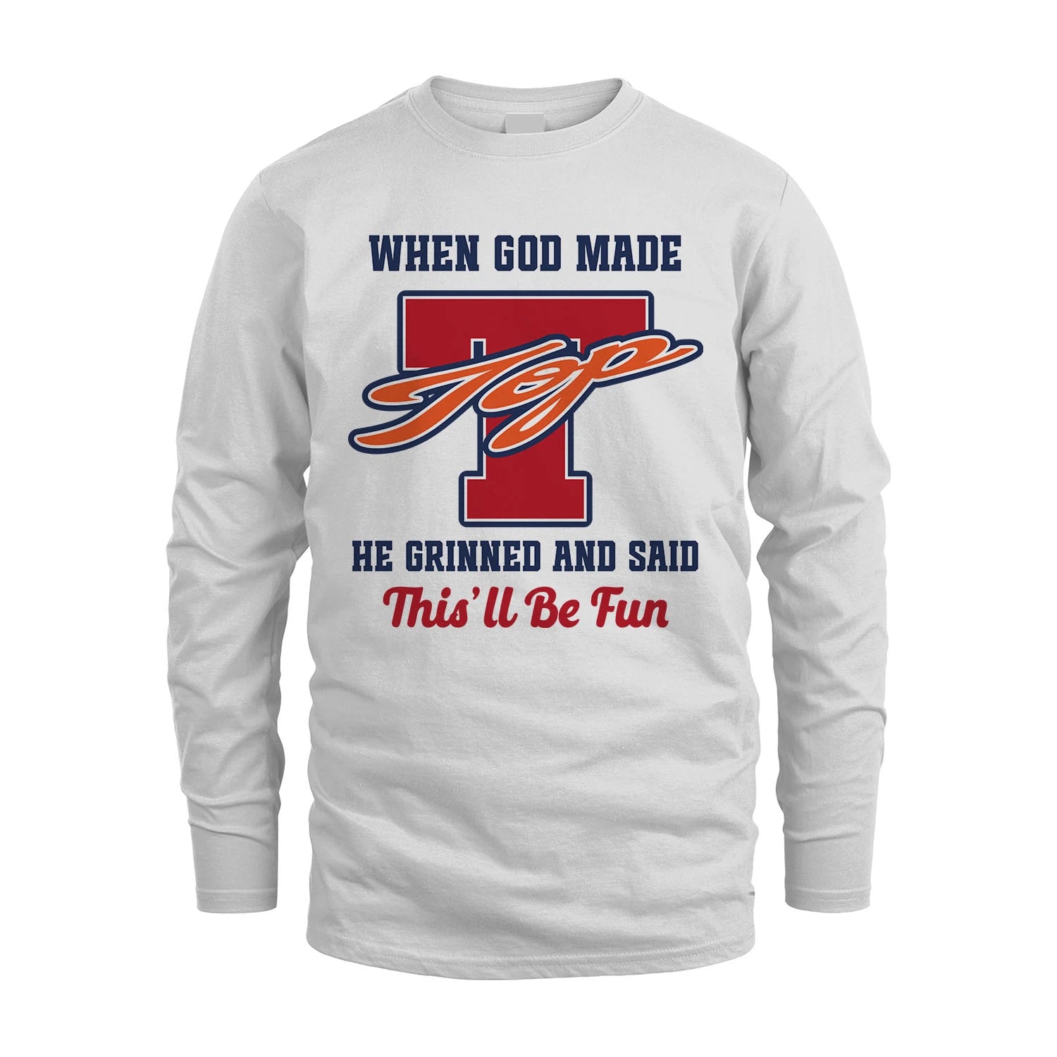 God Made Your Name Custom Shirt TOP M1-16