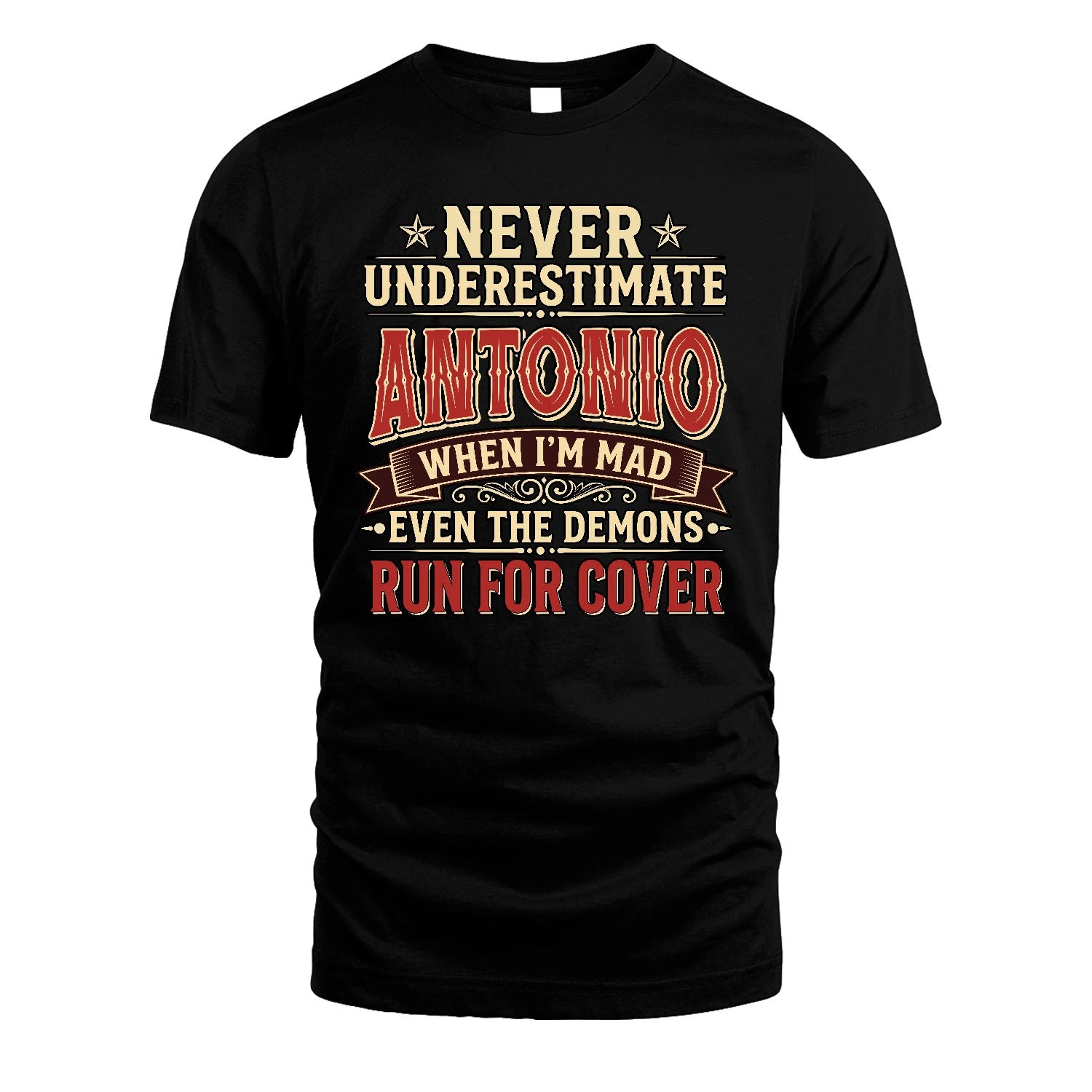 Never Underestimate When I'm Mad Shirt ANTONIO M1-4