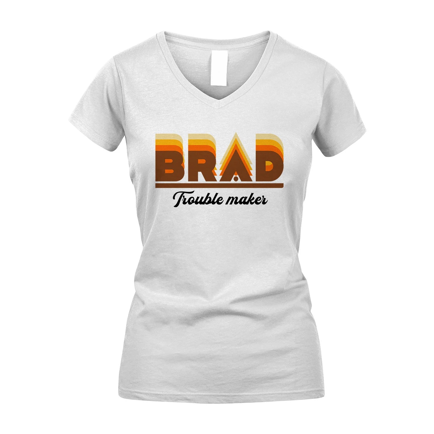 Your Name Trouble Maker Funny Shirt BRAD M1-34