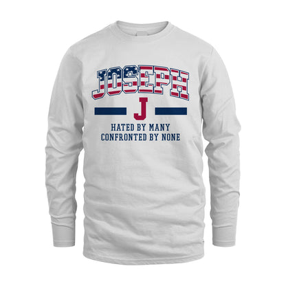 Hated By Many Confronted By None America Shirt JOSEPH M1-10