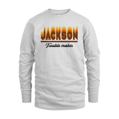 Your Name Trouble Maker Funny Shirt JACKSON M1-34