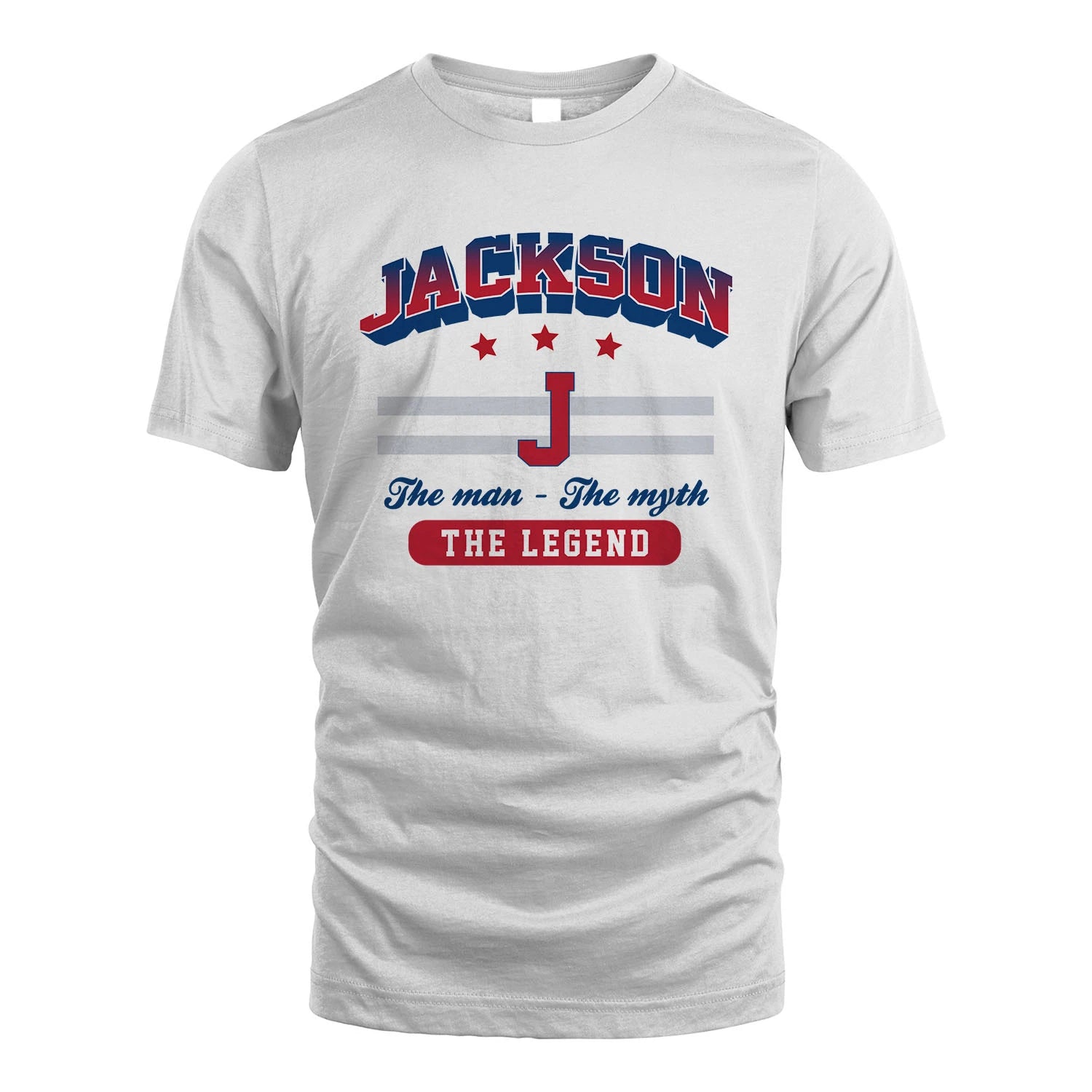 The Man The Myth The Legend With Your Name Shirt JACKSON M1-35