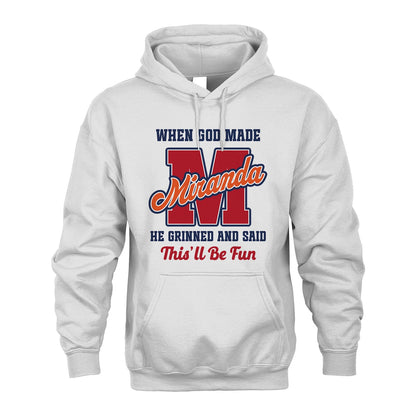 God Made Your Name Custom Shirt MIRANDA M1-16