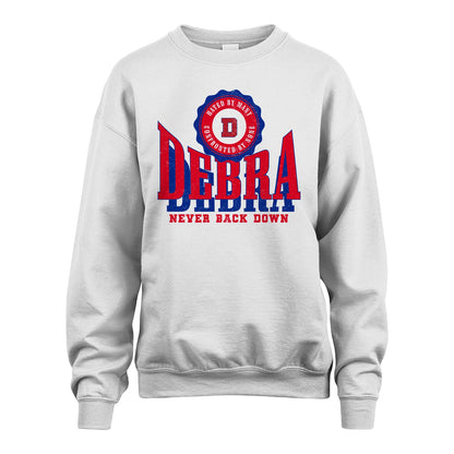 Your Name Never Back Down Shirt DEBRA M1-33