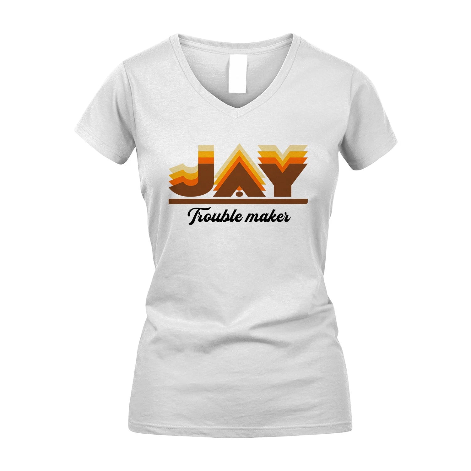 Your Name Trouble Maker Funny Shirt JAY M1-34