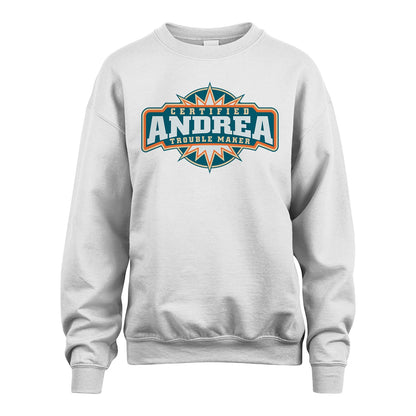 Certified Your Name Trouble Maker Shirt ANDREA M1-36