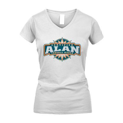 Certified Your Name Trouble Maker Shirt ALAN M1-36