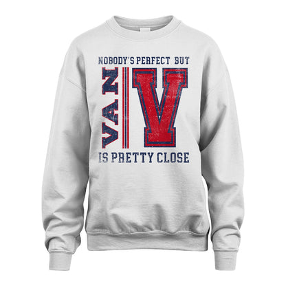 Nobody's Perfect, But Your Name Is Pretty Close VAN M1-21