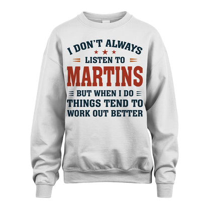 I Don't Always Listen To... MARTINS M1-2