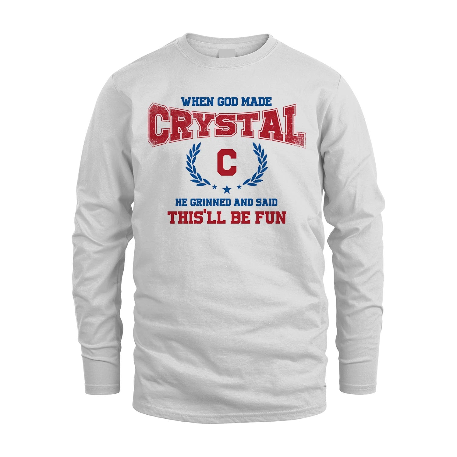 When God Made He Grinned And Said This'll Be Fun Shirt CRYSTAL M1-12