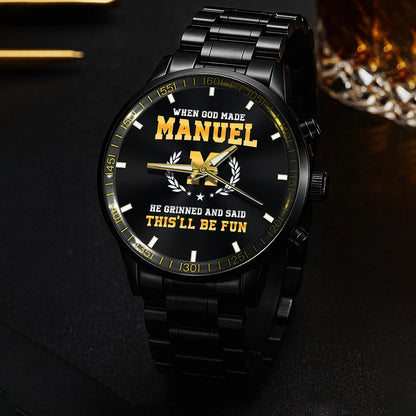 When God Made He Grinned And Said This'll Be Fun Watch MANUEL M1-W7