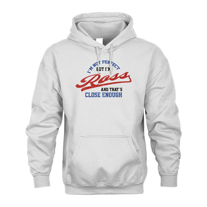 I'm Not Perfect But I'm Your Name And That's Close Enough Shirt ROSS M1-27