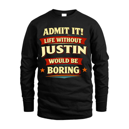 JUSTIN 13K1-503 Admit It Life Without...