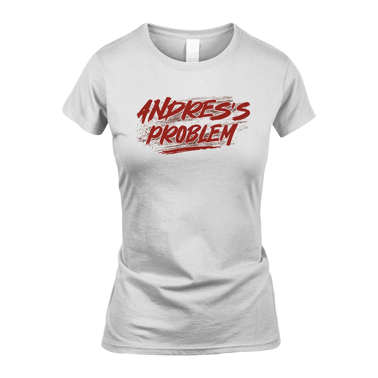 Someone's Problem Funny Shirt ANDRES M1-5