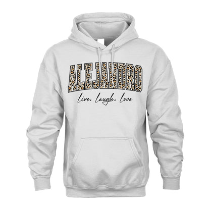 Live Laugh Love Custom Name With Leopard Pattern Shirt ALEJANDRO M1-13