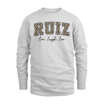 Live Laugh Love Custom Name With Leopard Pattern Shirt RUIZ M1-13