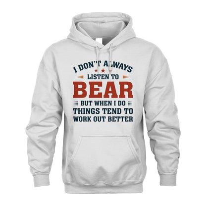 I Don't Always Listen To... BEAR M1-2