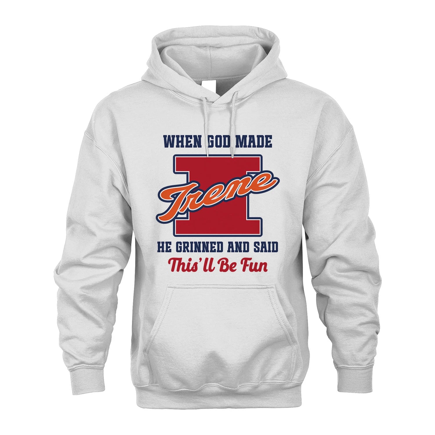 God Made Your Name Custom Shirt IRENE M1-16