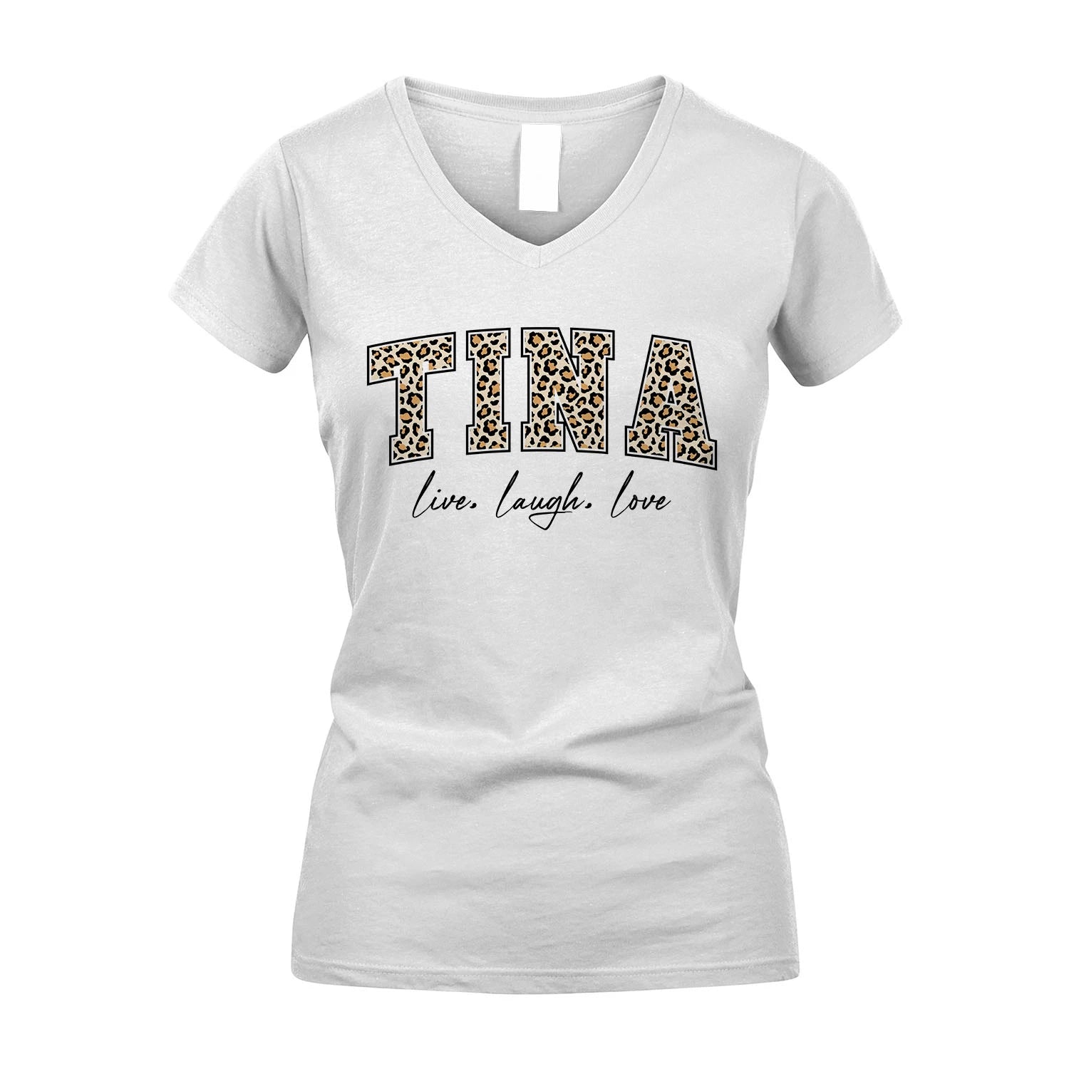 Live Laugh Love Custom Name With Leopard Pattern Shirt TINA M1-13