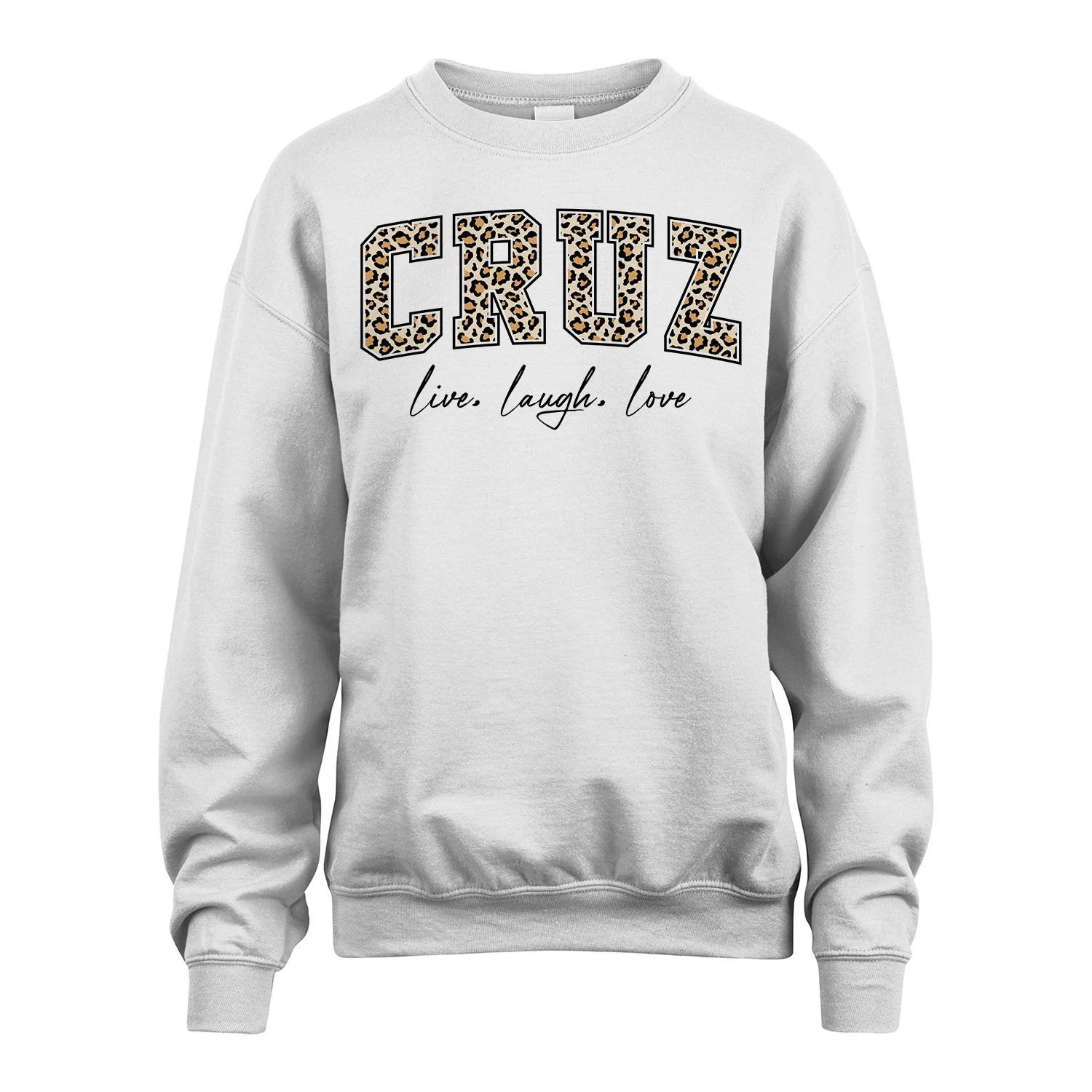 Live Laugh Love Custom Name With Leopard Pattern Shirt CRUZ M1-13