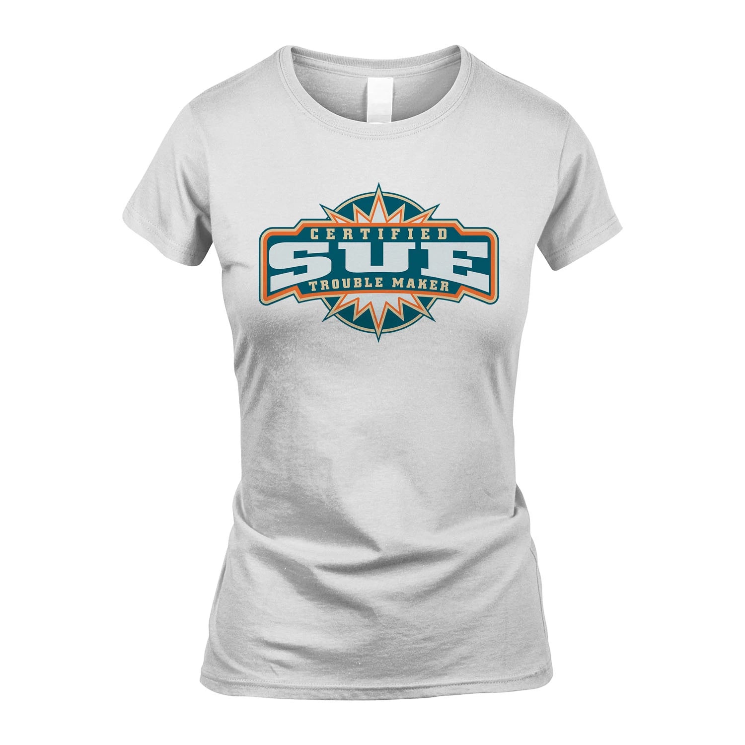 Certified Your Name Trouble Maker Shirt SUE M1-36
