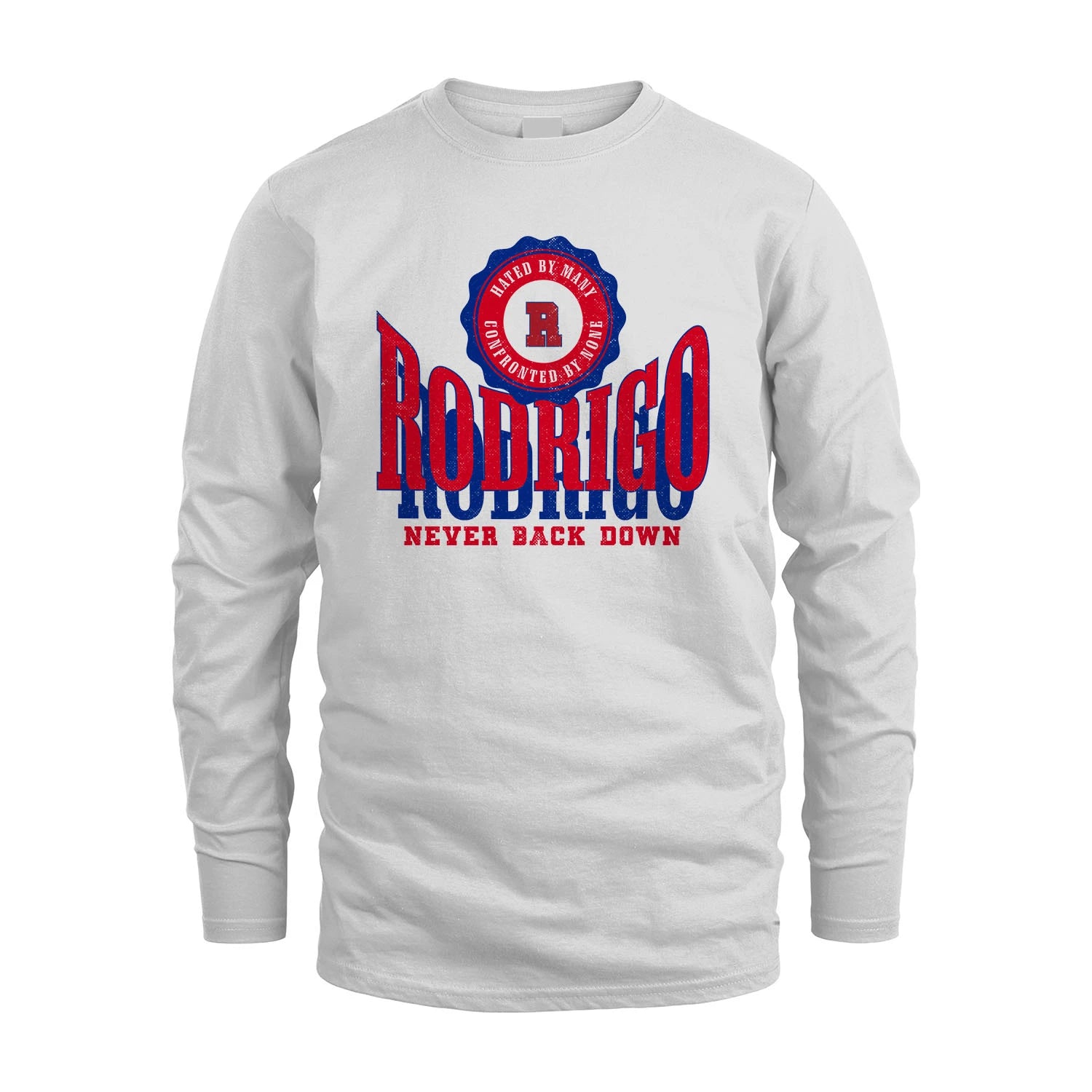 Your Name Never Back Down Shirt RODRIGO M1-33