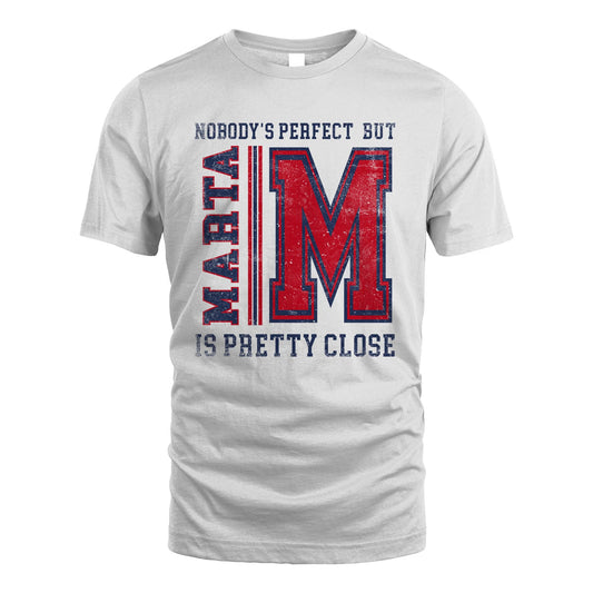Nobody's Perfect, But Your Name Is Pretty Close MARTA M1-21