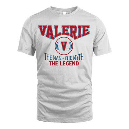 The Man The Myth The Legend Jet Style Shirt VALERIE M1-9
