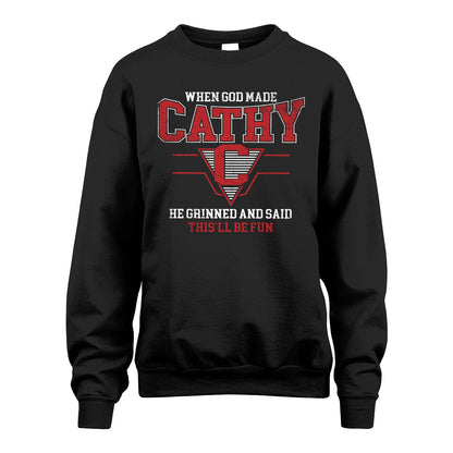 When God Made Your Name He Grinned And Said This'll Be Fun Baseball Shirt CATHY M1-29