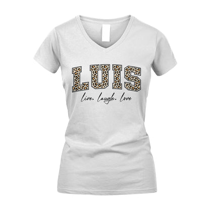 Live Laugh Love Custom Name With Leopard Pattern Shirt LUIS M1-13