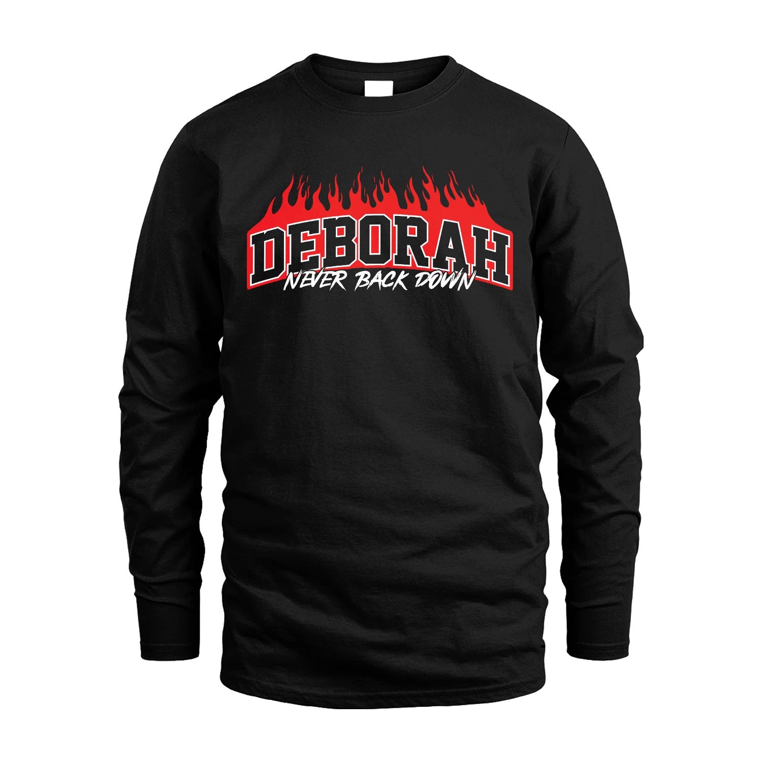 Never Back Down Your Name With Fire Shirt DEBORAH M1-37