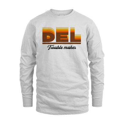 Your Name Trouble Maker Funny Shirt DEL M1-34