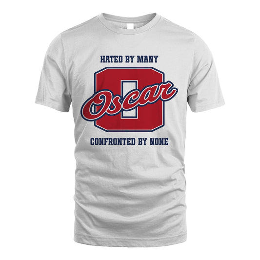 Hated By Many Confronted By None Personalized Name Shirt OSCAR M1-8