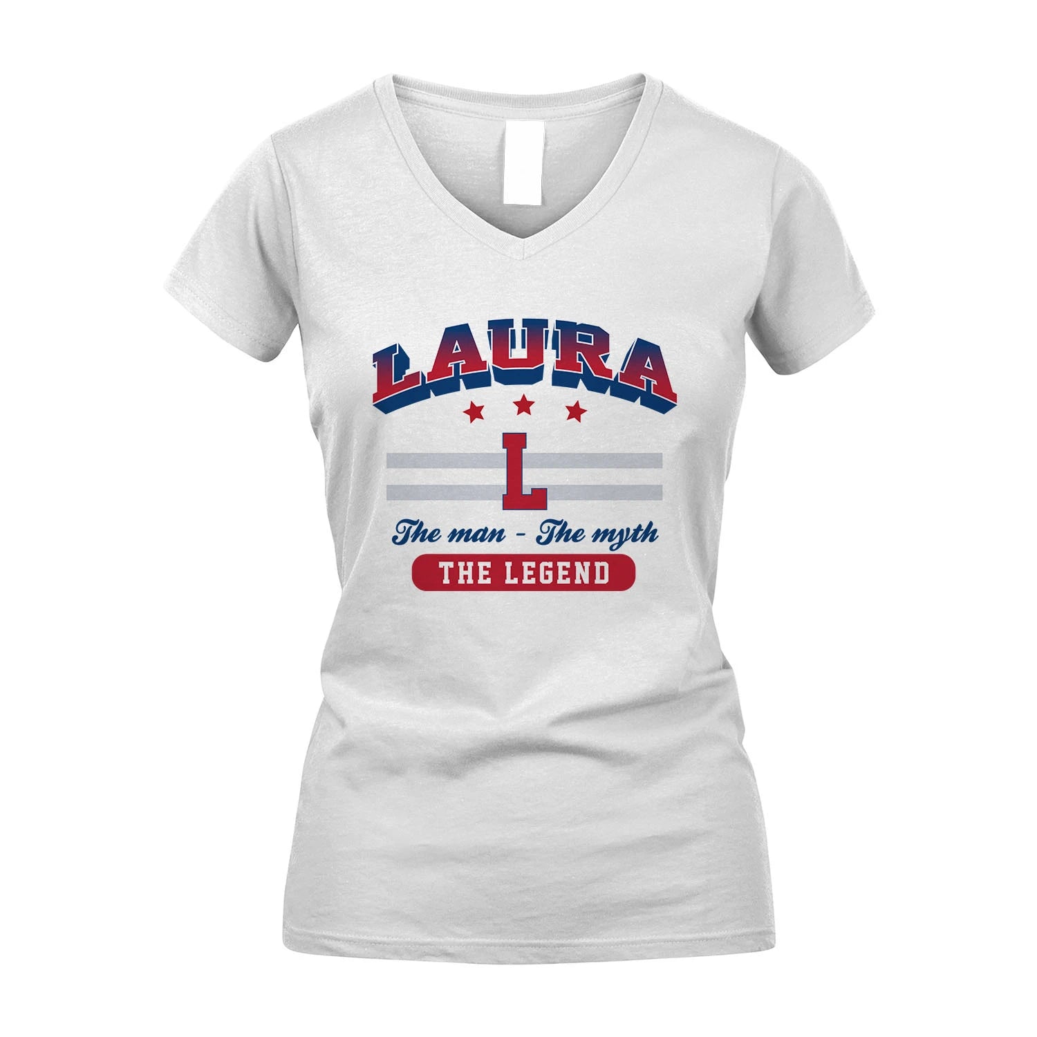 The Man The Myth The Legend With Your Name Shirt LAURA M1-35