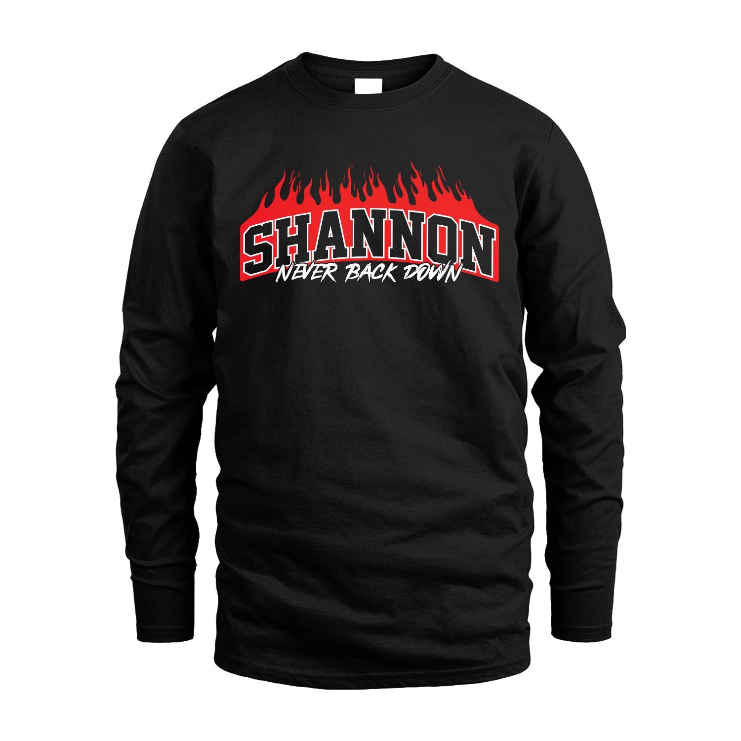 Never Back Down Your Name With Fire Shirt SHANNON M1-37