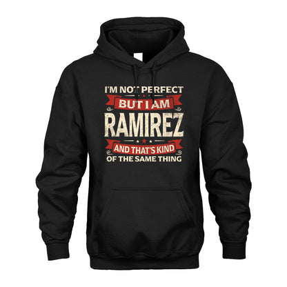 RAMIREZ 13K1-566 I'm Not Perfect But I Am...