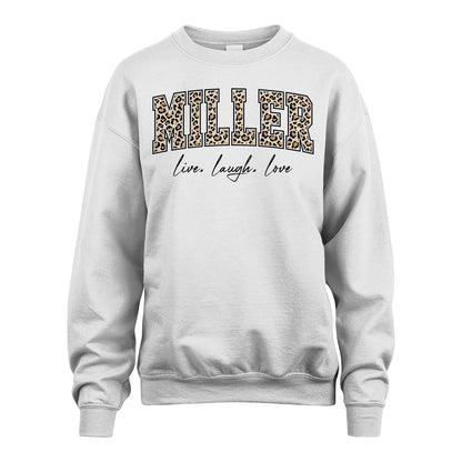 Live Laugh Love Custom Name With Leopard Pattern Shirt MILLER M1-13
