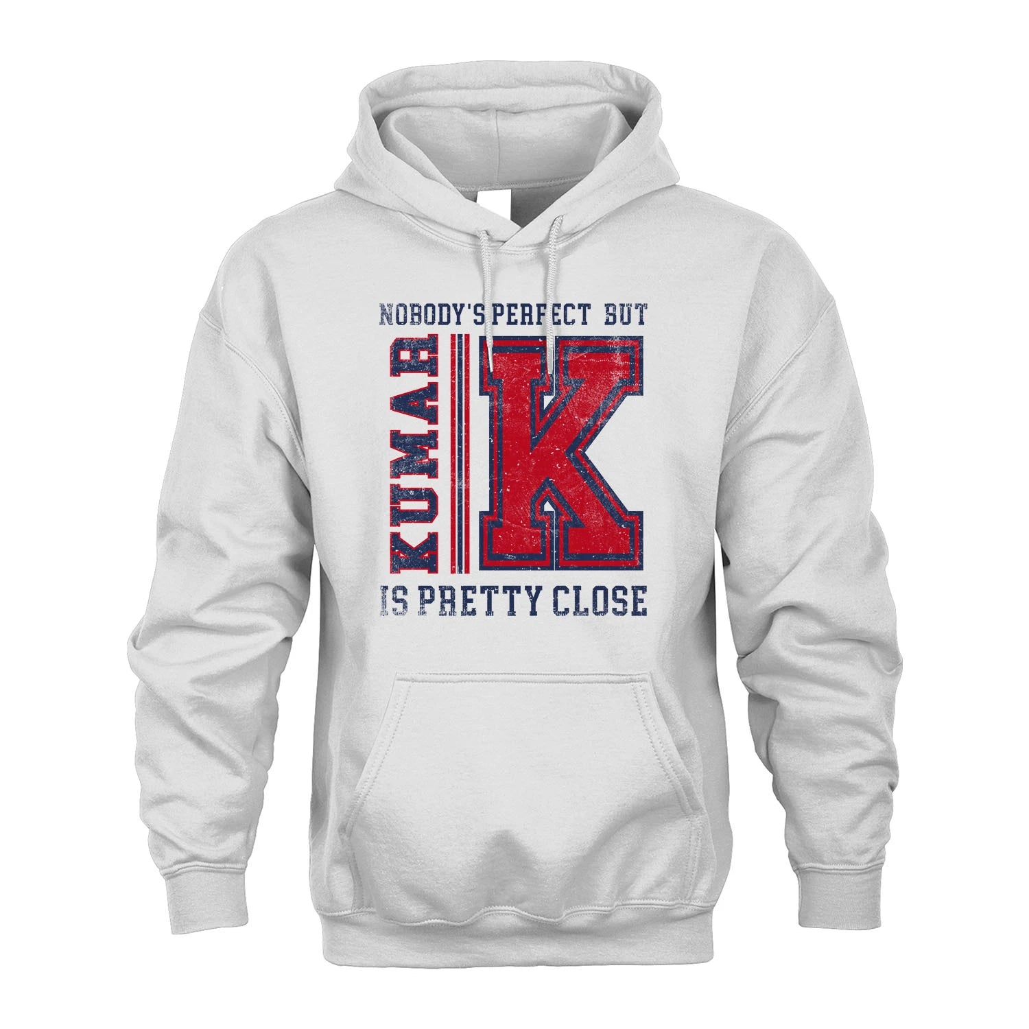 Nobody's Perfect, But Your Name Is Pretty Close KUMAR M1-21