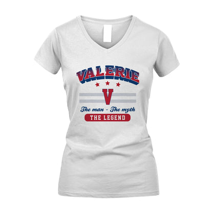 The Man The Myth The Legend With Your Name Shirt VALERIE M1-35