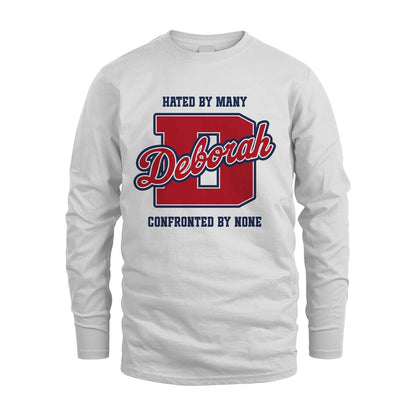 Hated By Many Confronted By None Personalized Name Shirt DEBORAH M1-8