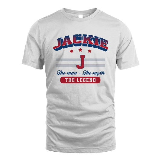 The Man The Myth The Legend With Your Name Shirt JACKIE M1-35